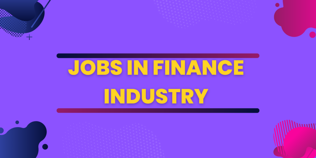 lhow many jobs are available in finance industry